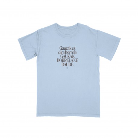 GU - 'Gauzak’´ KAMISETA zeru-urdina